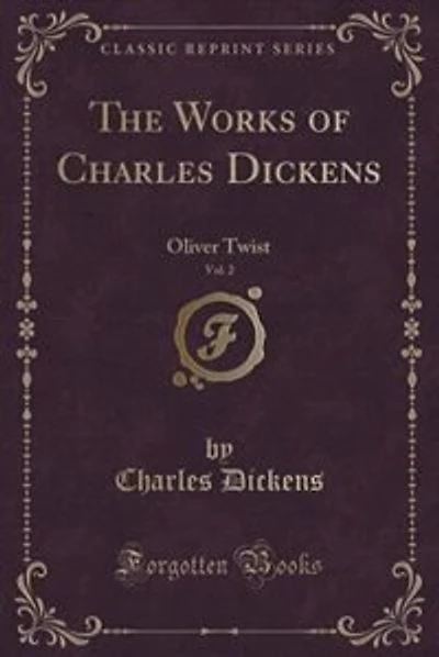 Oliver Twist, Vol. 3 of 3: Or the Parish Boy's Progress (Classic Reprint)