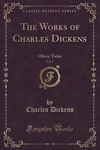 Oliver Twist, Vol. 3 of 3: Or the Parish Boy's Progress (Classic Reprint)