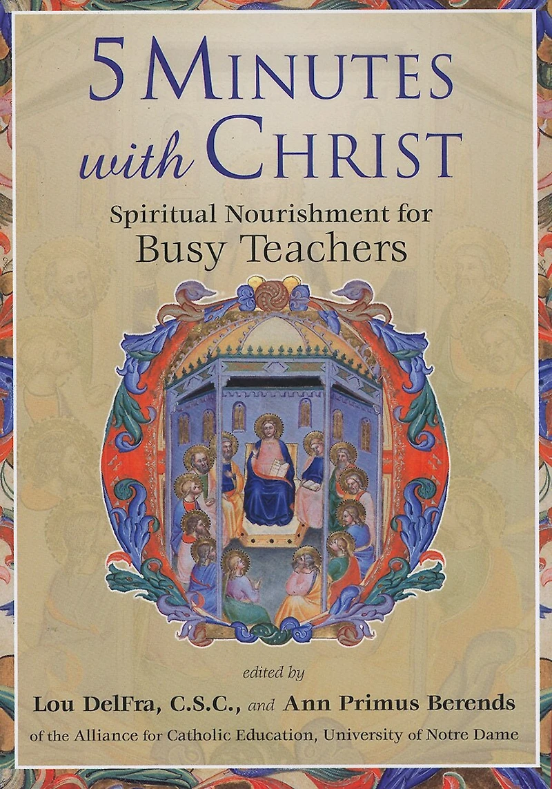 5 Minutes with Christ: Spiritual Nourishment for Busy Teachers