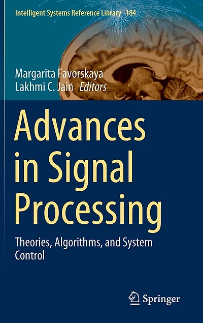 Advances Signal Processing: Theories, Algorithms, and System Control