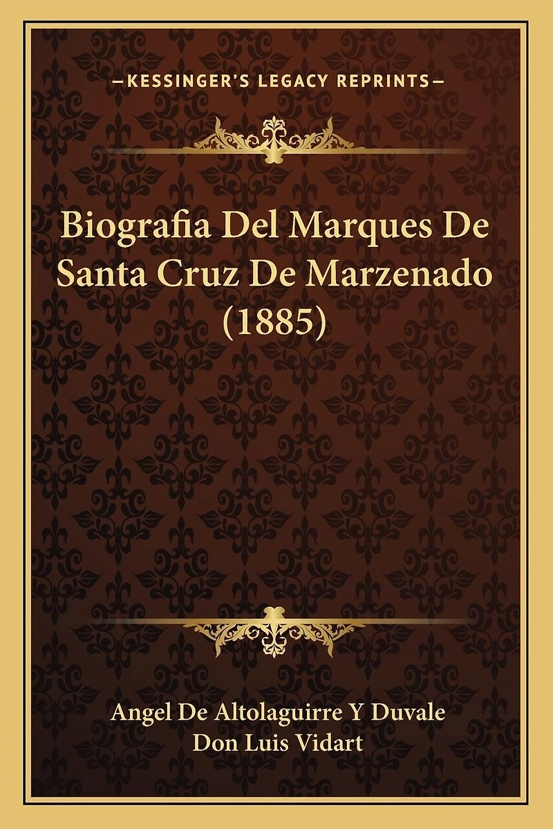Biografia Del Marques De Santa Cruz De Marzenado (1885)