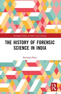 The History of Forensic Science India