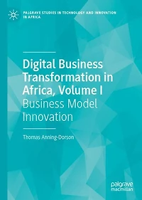 Digital Business Transformation Africa, Volume I: Model Innovation