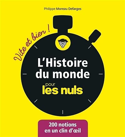 L'histoire du monde pour les Nuls - Vite et Bien