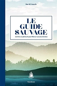 GUIDE SAUVAGE (LE)