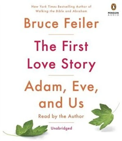 The First Love Story: A Journey Through Tangled Lives Of Adam And Eve