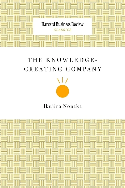 The Knowledge-Creating Company