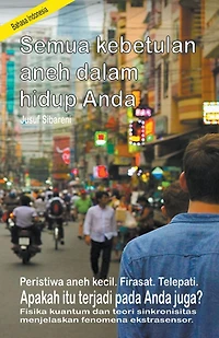 Semua kebetulan aneh dalam hidup Anda. Peristiwa aneh kecil. Firasat. Telepati. Apakah itu terjadi pada Anda juga? Fisika kuantum dan teori sinkronisitas menjelaskan fenomena ekstrasensor.