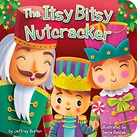 The Itsy Bitsy Nutcracker