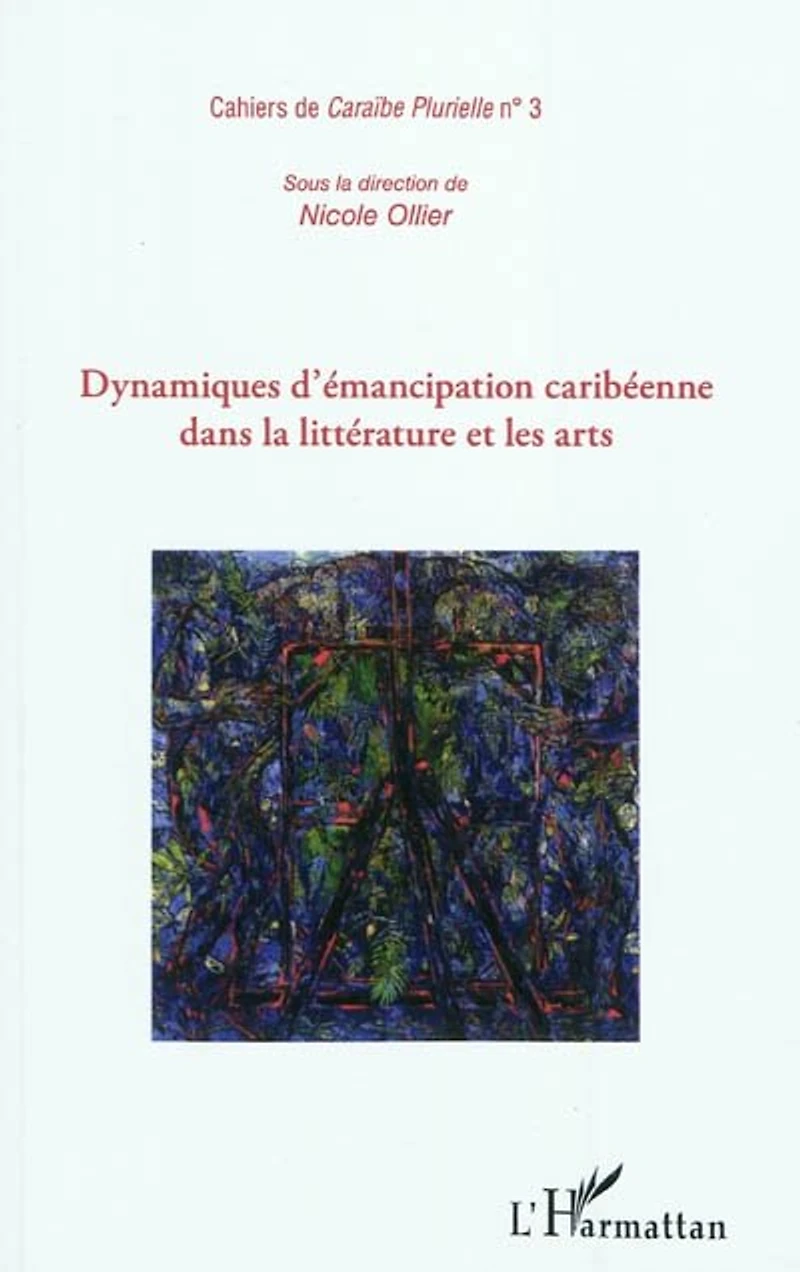 Dynamiques d'émancipation caribéenne dans la littérature et