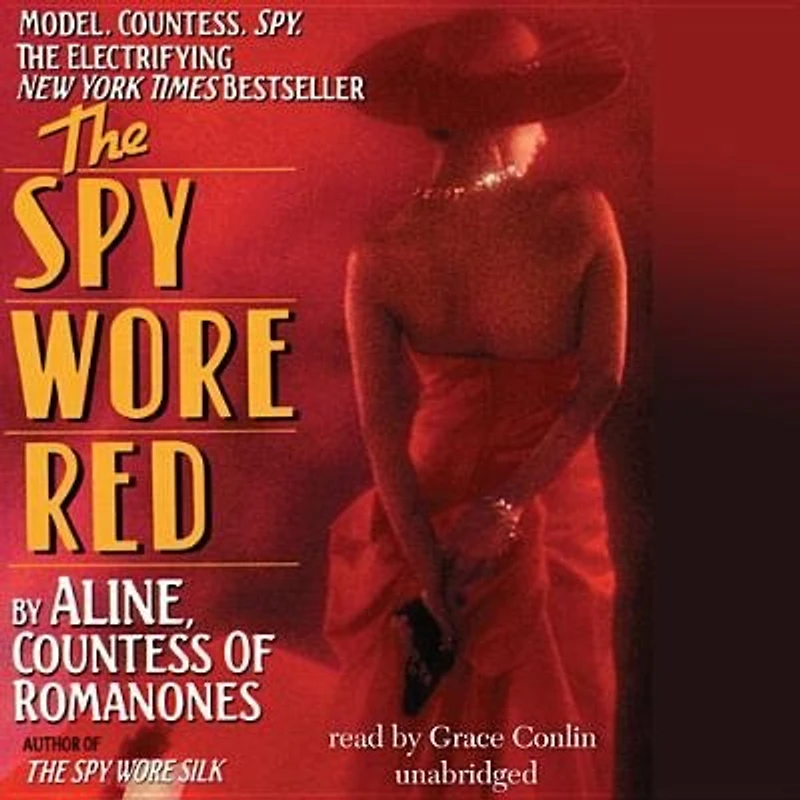 The Spy Wore Red: My Adventures As An Undercover Agent World War Ii