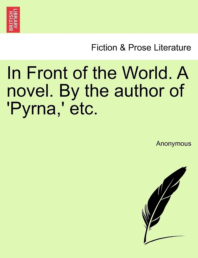 Front of the World, by Author 'pyrna'
