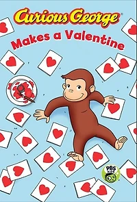 Curious George Makes a Valentine (CGTV Reader