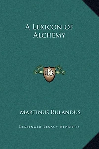 A Lexicon of Alchemy