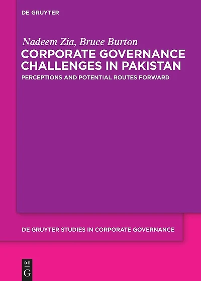 Corporate Governance Challenges in Pakistan: Perceptions and Potential Routes Forward