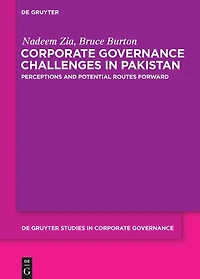 Corporate Governance Challenges in Pakistan: Perceptions and Potential Routes Forward