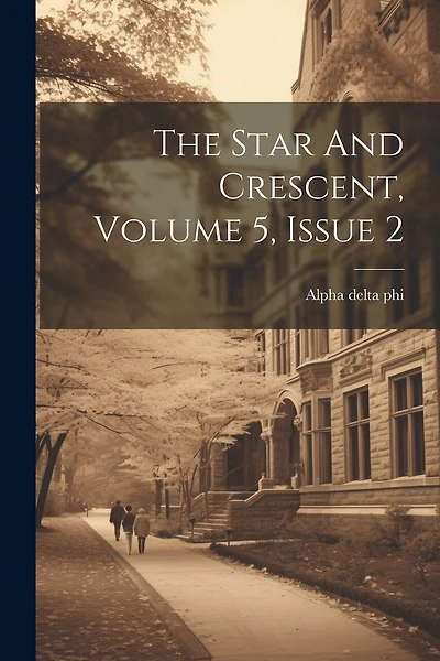 The Star And Crescent, Volume 5, Issue 2