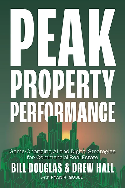 Peak Property Performance: Game-Changing AI and Digital Strategies for Commercial Real Estate
