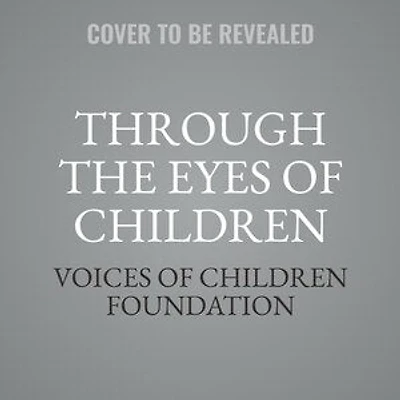 Through the Eyes of Children: Quotes from Childhood Interrupted by War Ukraine