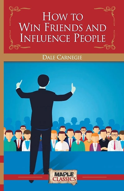 How To Win Friends & Influence People