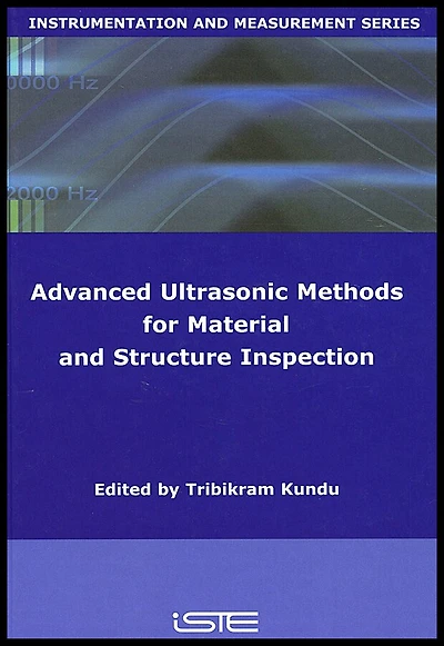 Advanced Ultrasonic Methods for Material and Structure Inspection