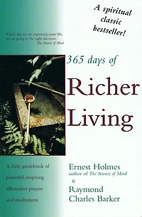 365 Days Of Richer Living: Daily Inspirations