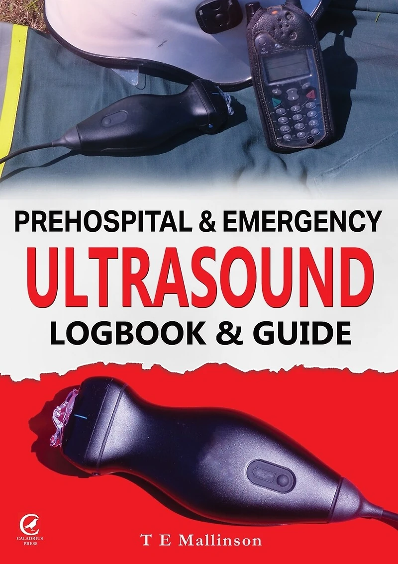 Prehospital & Emergency Ultrasound: Logbook & Guide