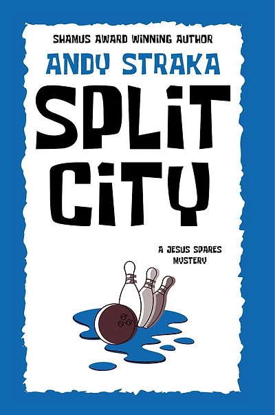 Split City: A Jesus Spares Mystery