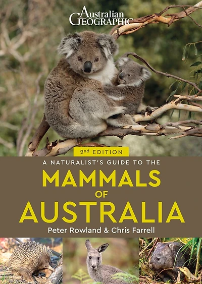 A Naturalist's Guide to the Mammals of Australia 2nd