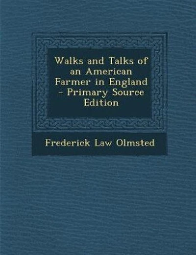 Walks and Talks of an American Farmer in England