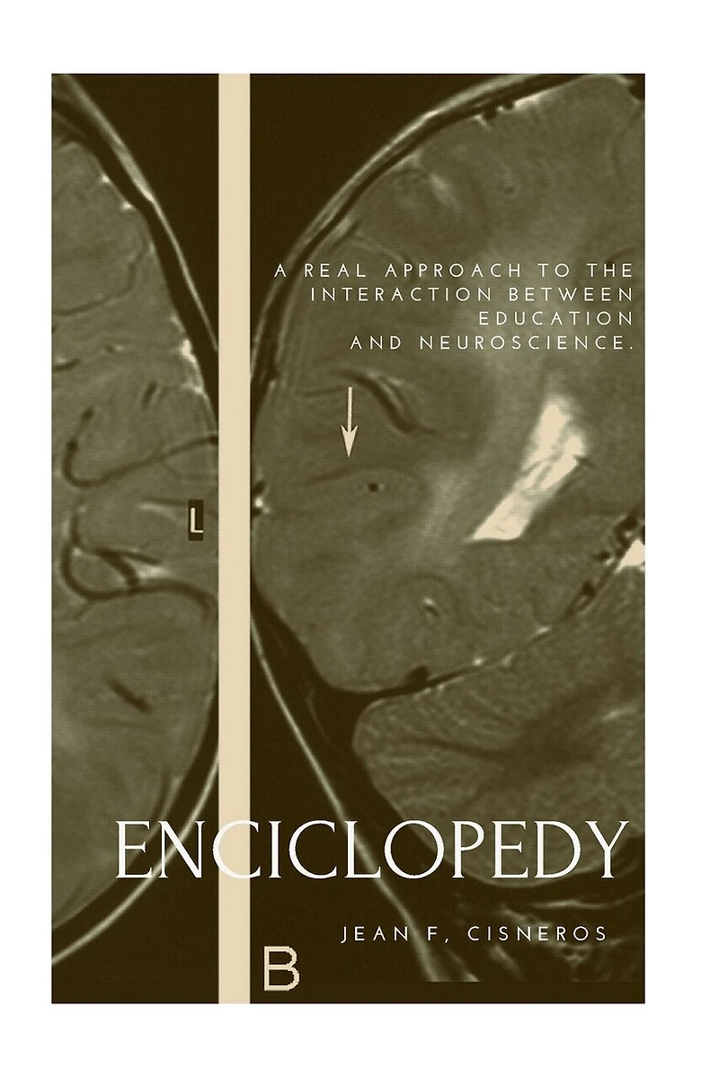 Encyclopedia of Education and Neuroscience: A real approach to the interaction between education and neuroscience