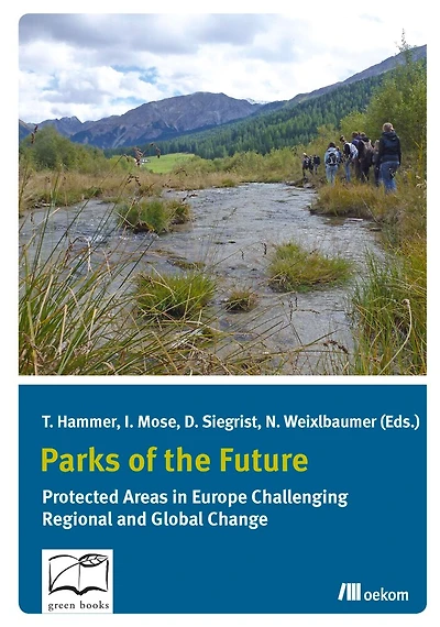 Parks of the Future: Protected areas in Europe challenging regional and global change