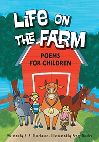 Life On The Farm: Poems For Children