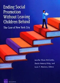 Ending Social Promotion Without Leaving Children Behind: The Case of New York City