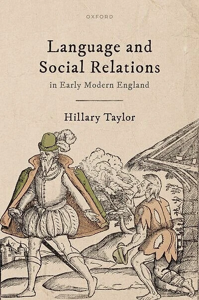 Language and Social Relations Early Modern England