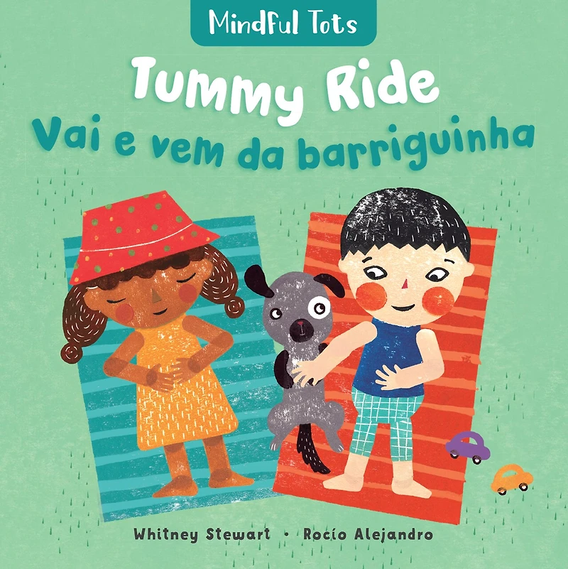 Mindful Tots: Tummy Ride (Bilingual Portuguese & English)