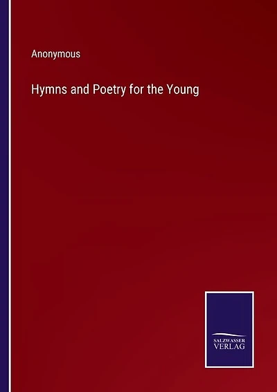 Hymns and Poetry for the Young