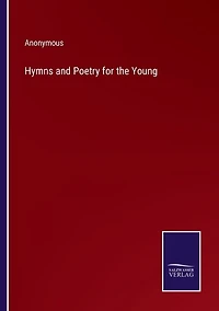 Hymns and Poetry for the Young