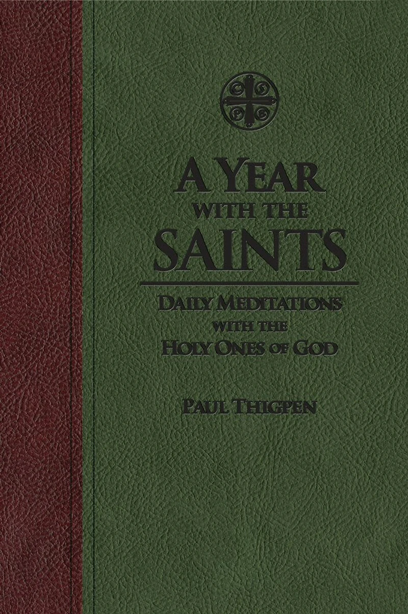 A Year with the Saints: Daily Meditations with the Holy Ones of God
