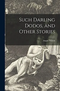 Such Darling Dodos, and Other Stories