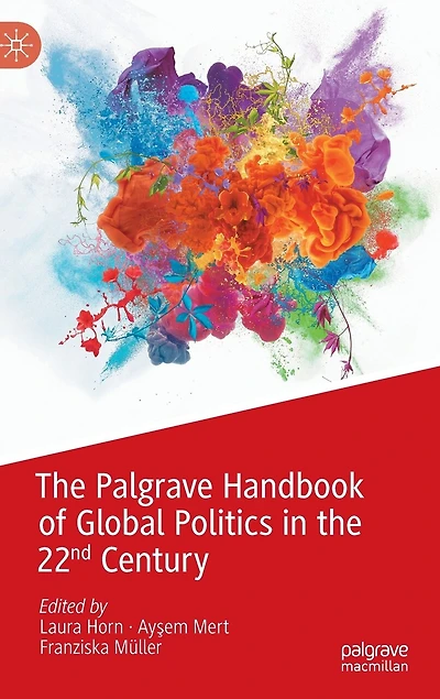 the Palgrave Handbook of Global Politics 22nd Century