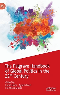 the Palgrave Handbook of Global Politics 22nd Century