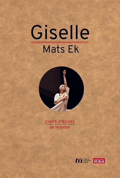 Giselle : Mats Ek: Mats Ek