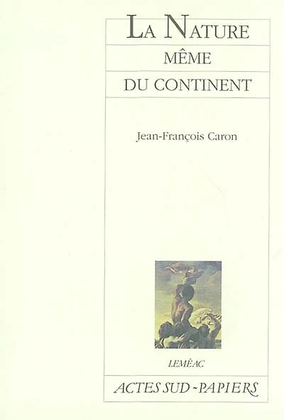 La nature même du continent
