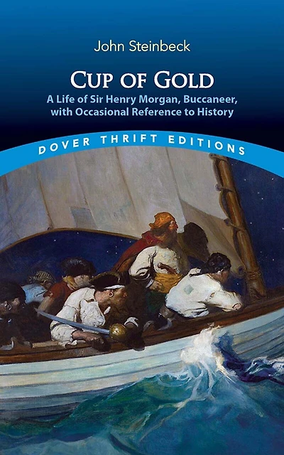 Cup of Gold: A Life of Sir Henry Morgan, Buccaneer, with Occasional Reference to History