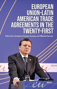 Latin America–European Union relations the twenty-first century
