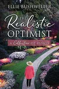 The Realistic Optimist: A Collection Of Essays