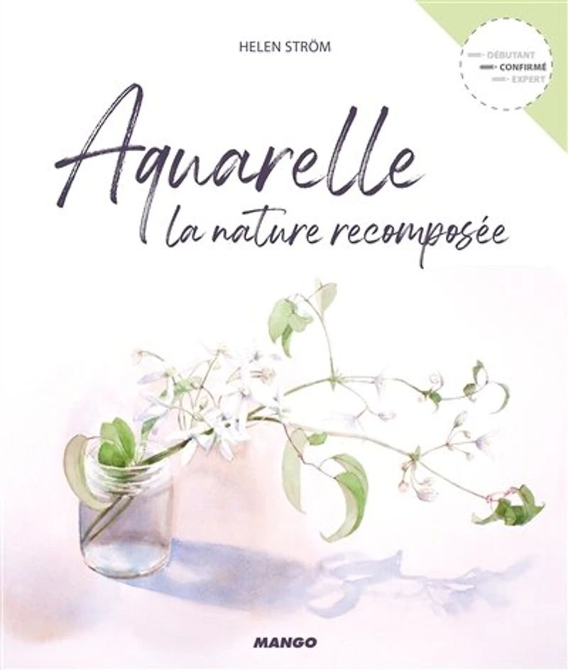 Aquarelle: la nature recomposée