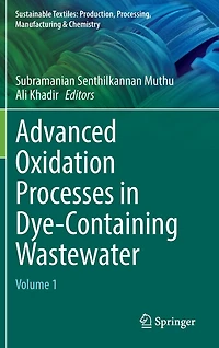 Advanced Oxidation Processes Dye-containing Wastewater: Volume 1