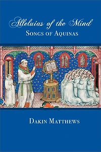 Alleluias of The Mind: Songs Aquinas